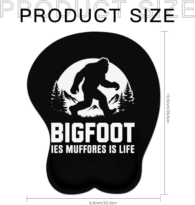 Bigfoot Les Muffores is Life 0